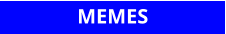 MEMES